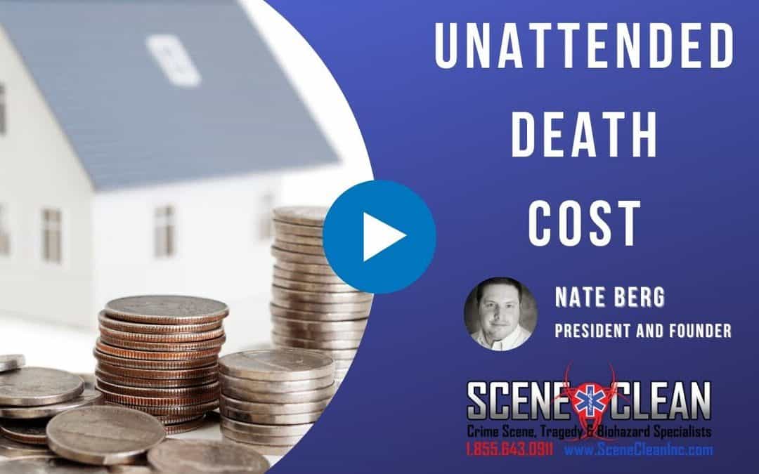 What Are the Costs Associated With the Unattended Death Cleaning Process?