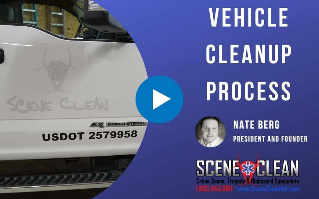 What Is Scene Clean’s Process for Vehicle Biohazard Cleanup?