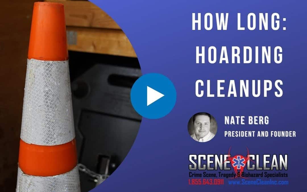 How Long Do Hoarding Cleanups Take?