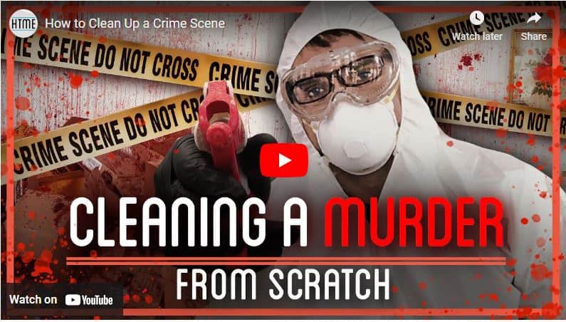 How to Clean Up A Crime Scene