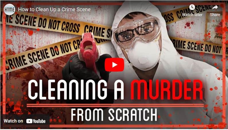 How to Clean Up a Crime Scene